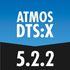 Dolby Atmos / DTS:X 5.2.2